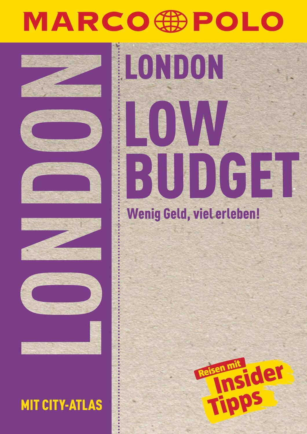 Cover: 9783829702447 | MARCO POLO Reiseführer LowBudget London | Wenig Geld, viel erleben!
