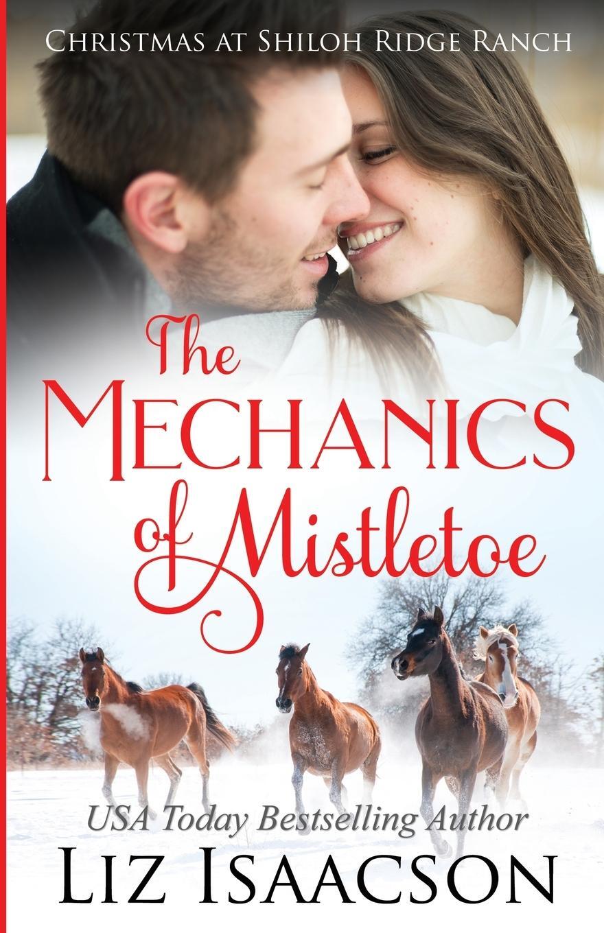 Cover: 9781953506092 | The Mechanics of Mistletoe | Glover Family Saga &amp; Christian Romance