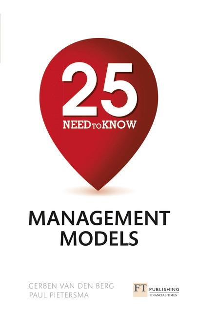 Cover: 9781292016351 | 25 Need-To-Know Management Models | Gerben Van Den Berg (u. a.) | Buch