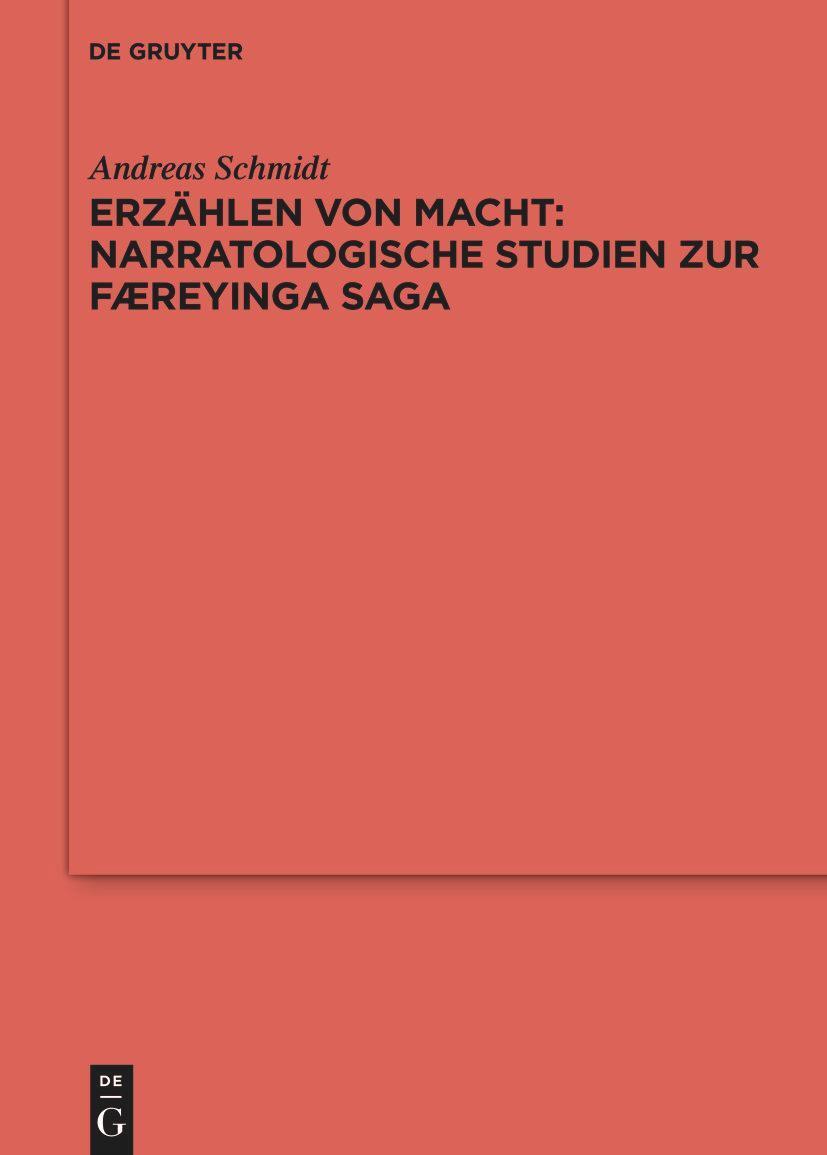 Cover: 9783110774931 | Erzählen von Macht: Narratologische Studien zur Færeyinga saga | Buch