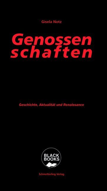 Cover: 9783896570697 | Genossenschaften | Geschichte, Aktualität und Renaissance | Notz