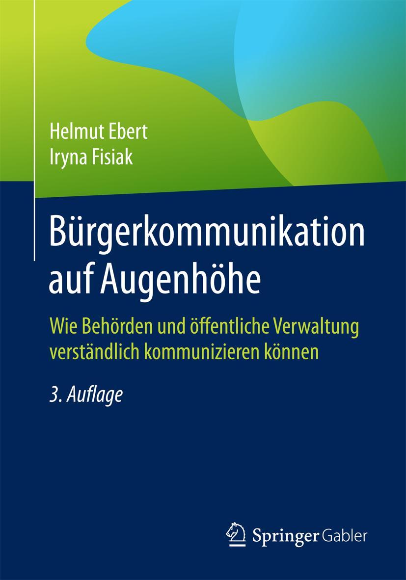 Cover: 9783658168605 | Bürgerkommunikation auf Augenhöhe | Iryna Fisiak (u. a.) | Taschenbuch