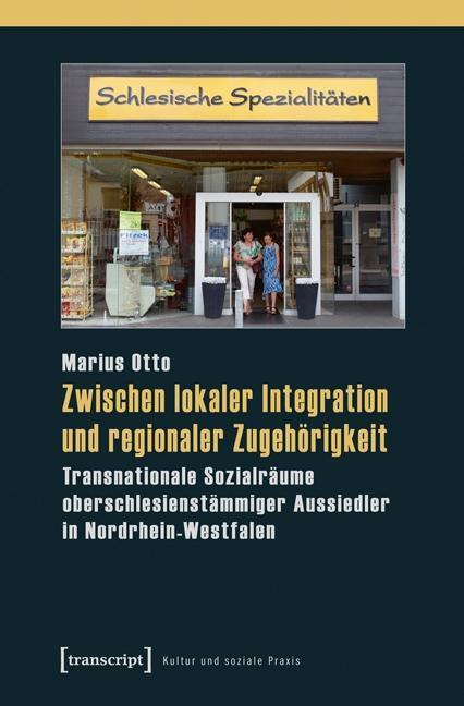 Cover: 9783837632675 | Zwischen lokaler Integration und regionaler Zugehörigkeit | Otto