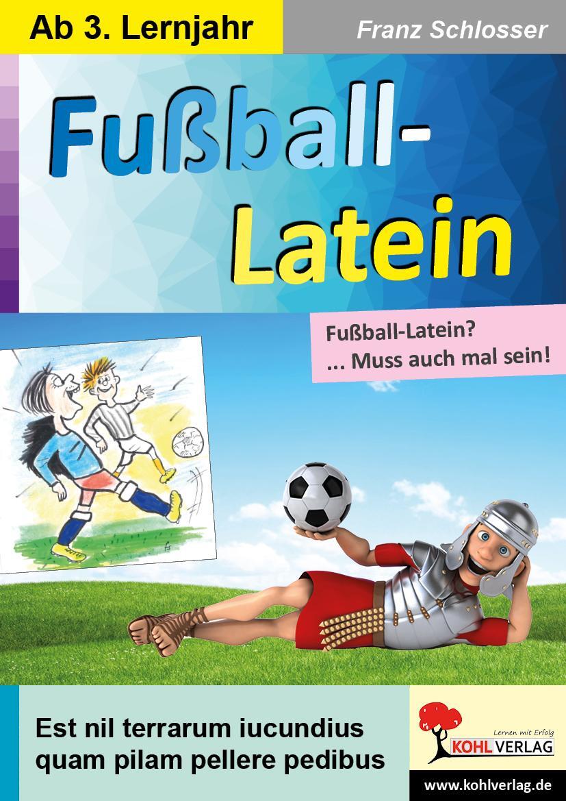 Cover: 9783966242301 | Fußball-Latein | ... Muss auch mal sein! | Franz Schlosser | Buch