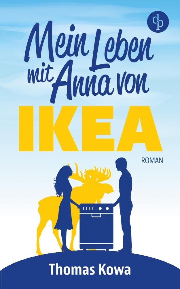 Cover: 9783960875215 | Mein Leben mit Anna von IKEA | Humor | Thomas Kowa | Taschenbuch