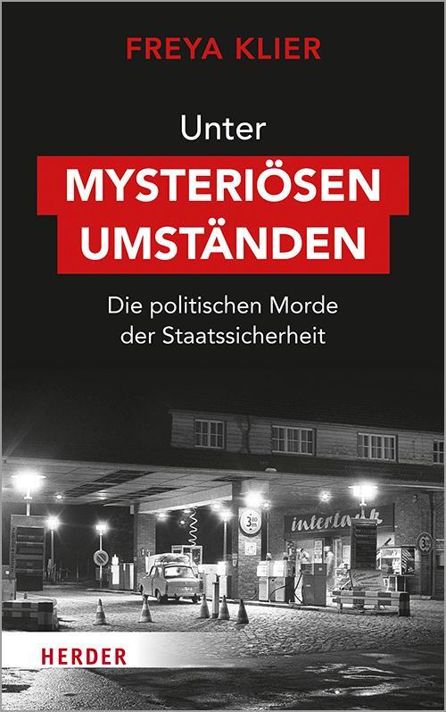Cover: 9783451033063 | Unter mysteriösen Umständen | Freya Klier | Buch | Deutsch | 2021