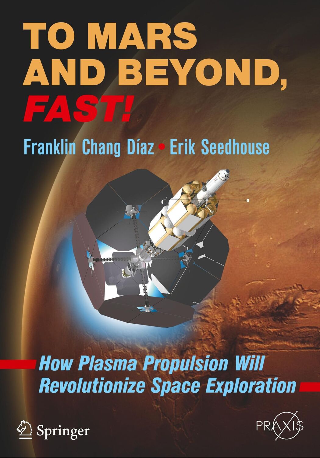 Cover: 9783319229171 | To Mars and Beyond, Fast! | Erik Seedhouse (u. a.) | Taschenbuch | xvi