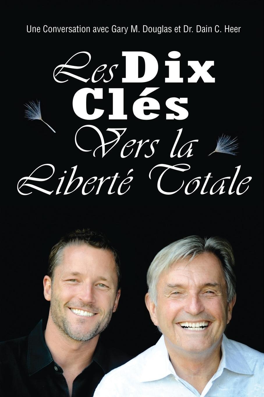 Cover: 9781634930178 | Les Dix Cle¿s Vers La Liberte¿ Totale - Ten Keys To Total Freedom...
