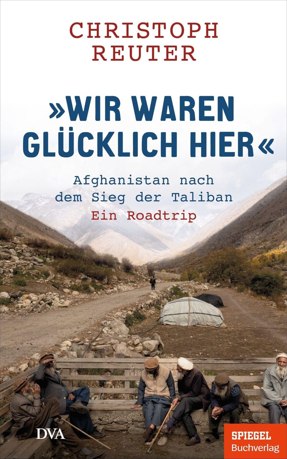 Cover: 9783421070050 | "Wir waren glücklich hier" | Christoph Reuter | Buch | 336 S. | 2023