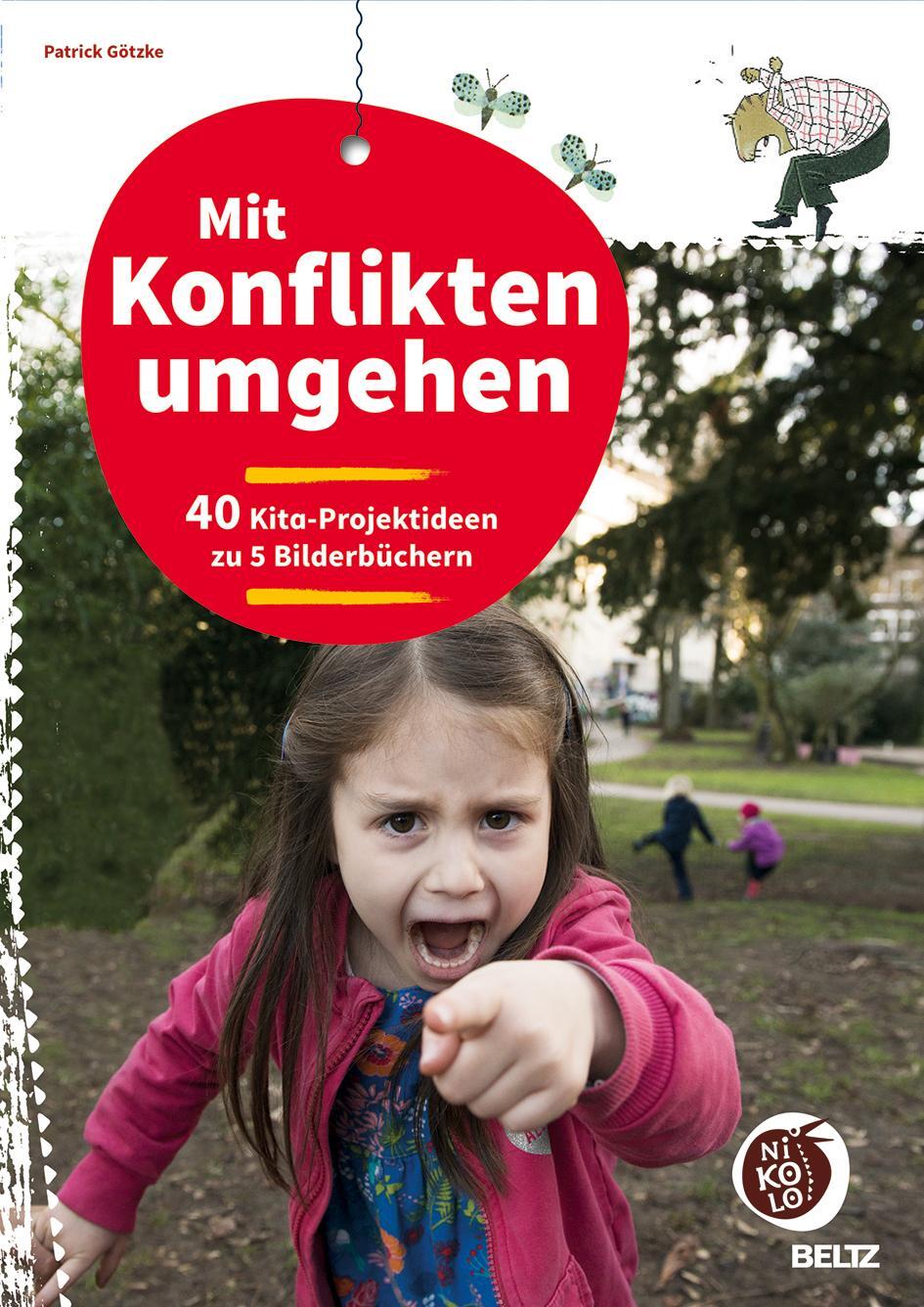 Cover: 9783407727718 | Mit Konflikten umgehen | 40 Kita-Projektideen zu 5 Bilderbüchern