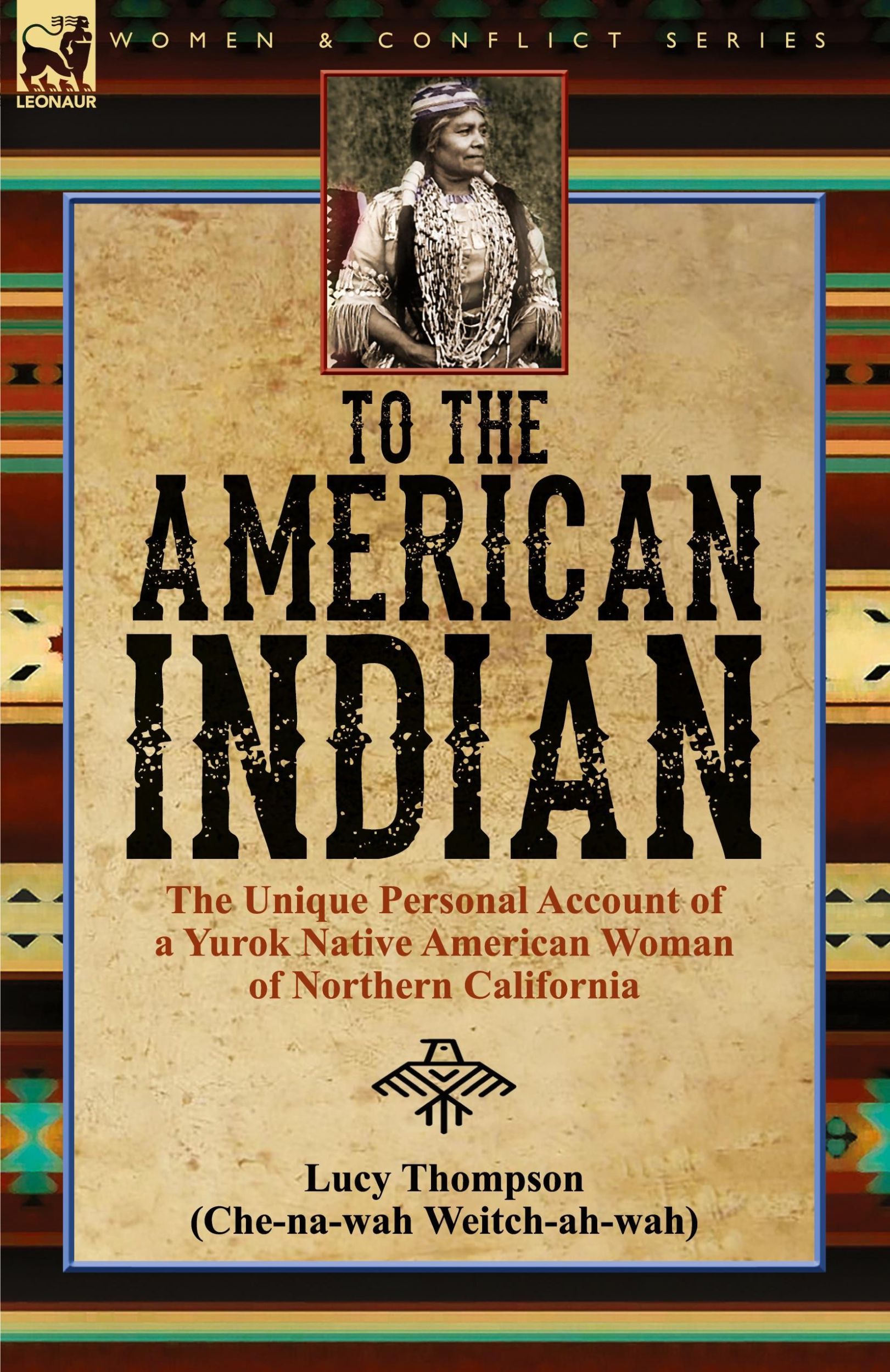 Cover: 9781782828136 | To the American Indian | Lucy Thompson | Taschenbuch | Englisch | 2019