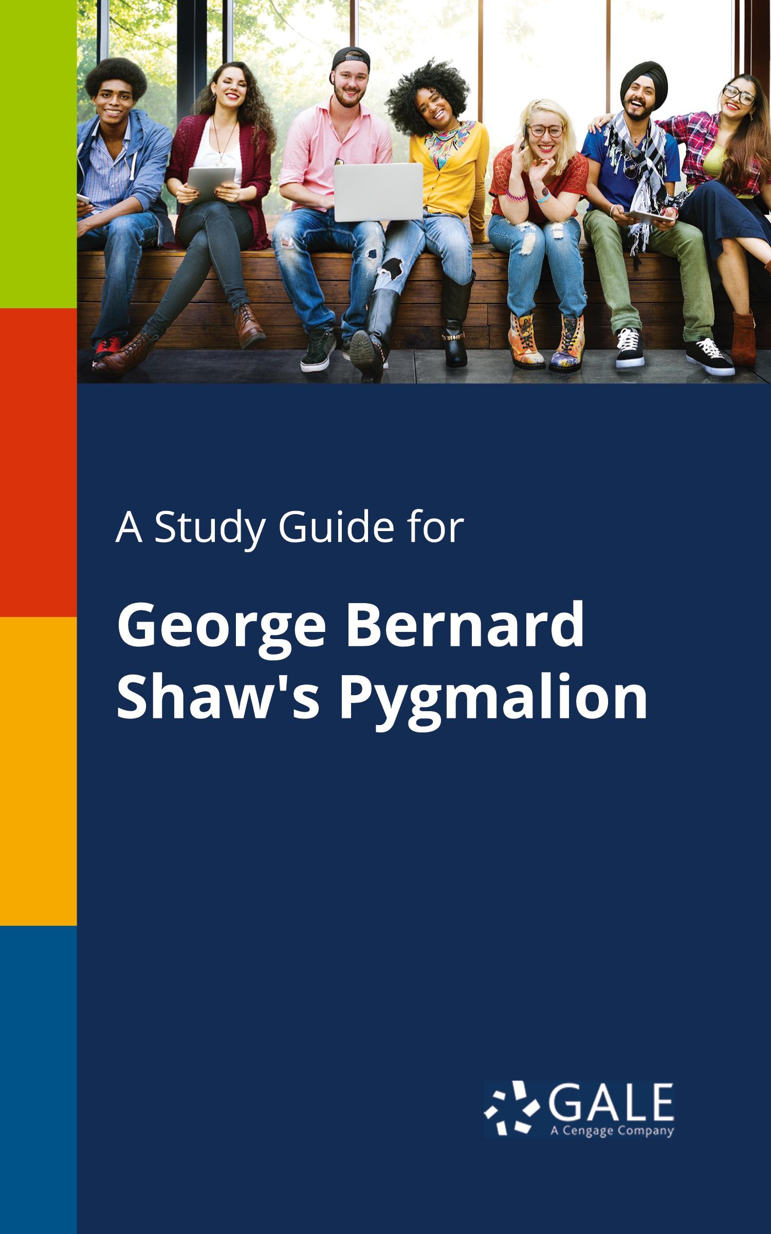 Cover: 9781375399357 | A Study Guide for George Bernard Shaw's Pygmalion | Gale | Taschenbuch