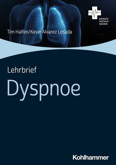 Cover: 9783170413269 | Lehrbrief Dyspnoe | Tim Halfen (u. a.) | Broschüre | Deutsch | 2022
