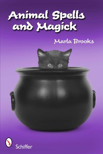 Cover: 9780764336263 | Animal Spells and Magick | Marla Brooks | Taschenbuch | Englisch