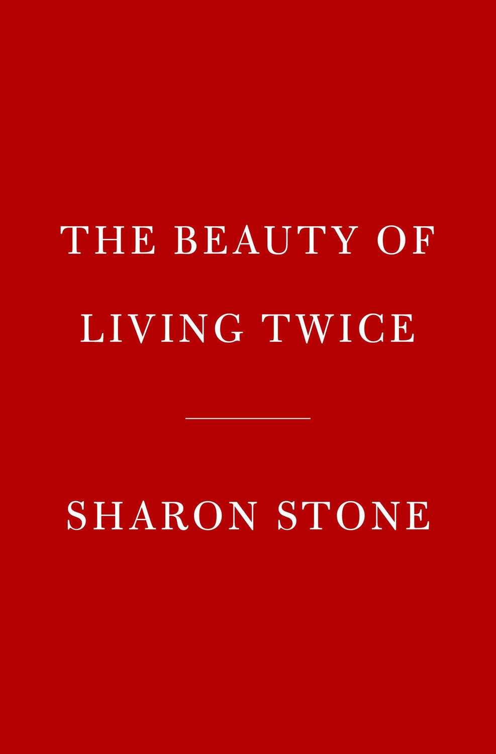 Cover: 9780525656760 | The Beauty of Living Twice | Sharon Stone | Buch | Englisch | 2021