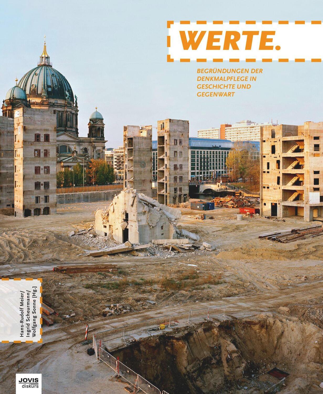 Cover: 9783868591620 | WERTE. | Begründungen der Denkmalpflege in Geschichte und Gegenwart