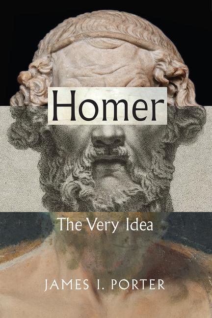 Cover: 9780226675909 | Homer | The Very Idea | James I Porter | Taschenbuch | Englisch | 2023