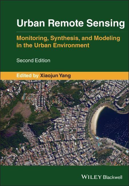 Cover: 9781119625841 | Urban Remote Sensing | Xiaojun X Yang | Buch | 528 S. | Englisch
