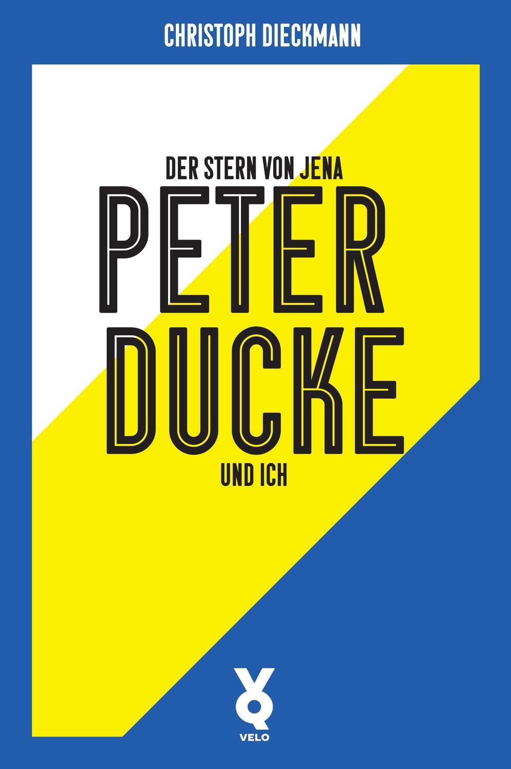Cover: 9783863913700 | Der Stern von Jena | Peter Ducke und ich | Christoph Dieckmann (u. a.)