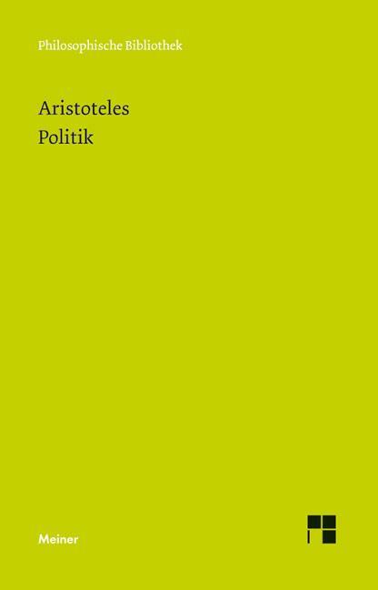 Cover: 9783787321360 | Politik | Aristoteles | Taschenbuch | Philosophische Bibliothek | LXVI