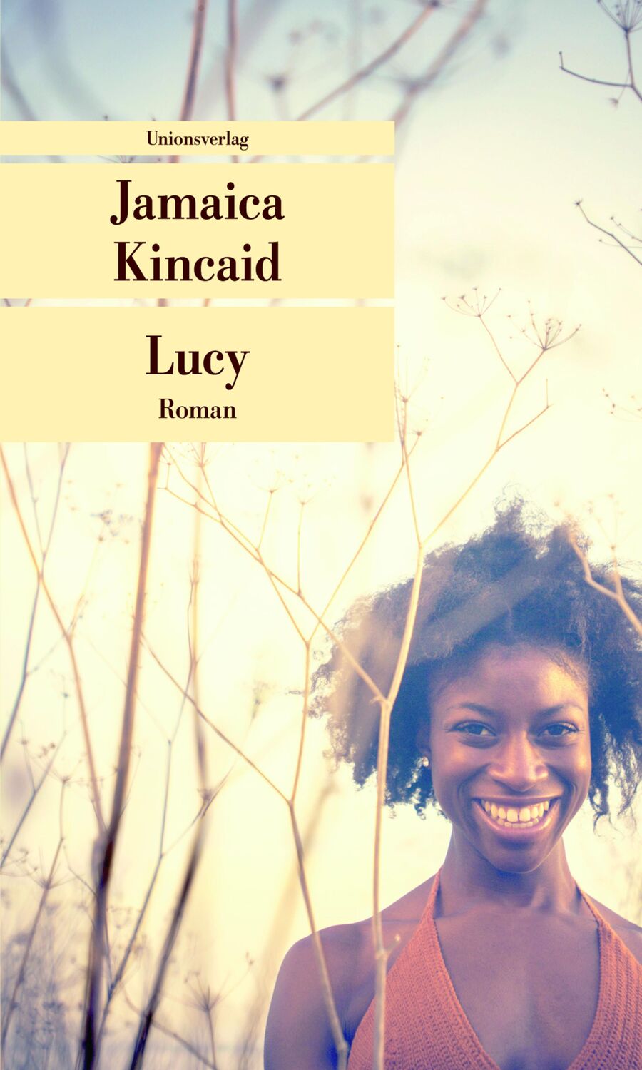 Cover: 9783293206670 | Lucy | Jamaica Kincaid | Taschenbuch | Unionsverlag Taschenbuch | 2014