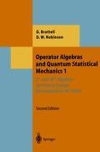 Cover: 9783540170938 | Operator Algebras and Quantum Statistical Mechanics 1 | Buch | xiv