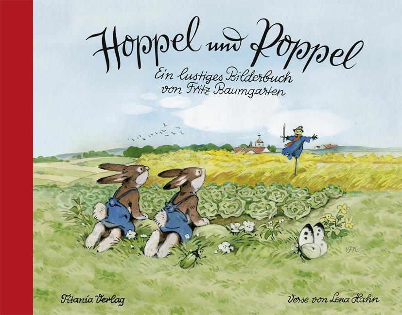 Cover: 9783864724039 | Hoppel und Poppel | Ein Bilderbuch von Fritz Baumgarten | Buch | 2012