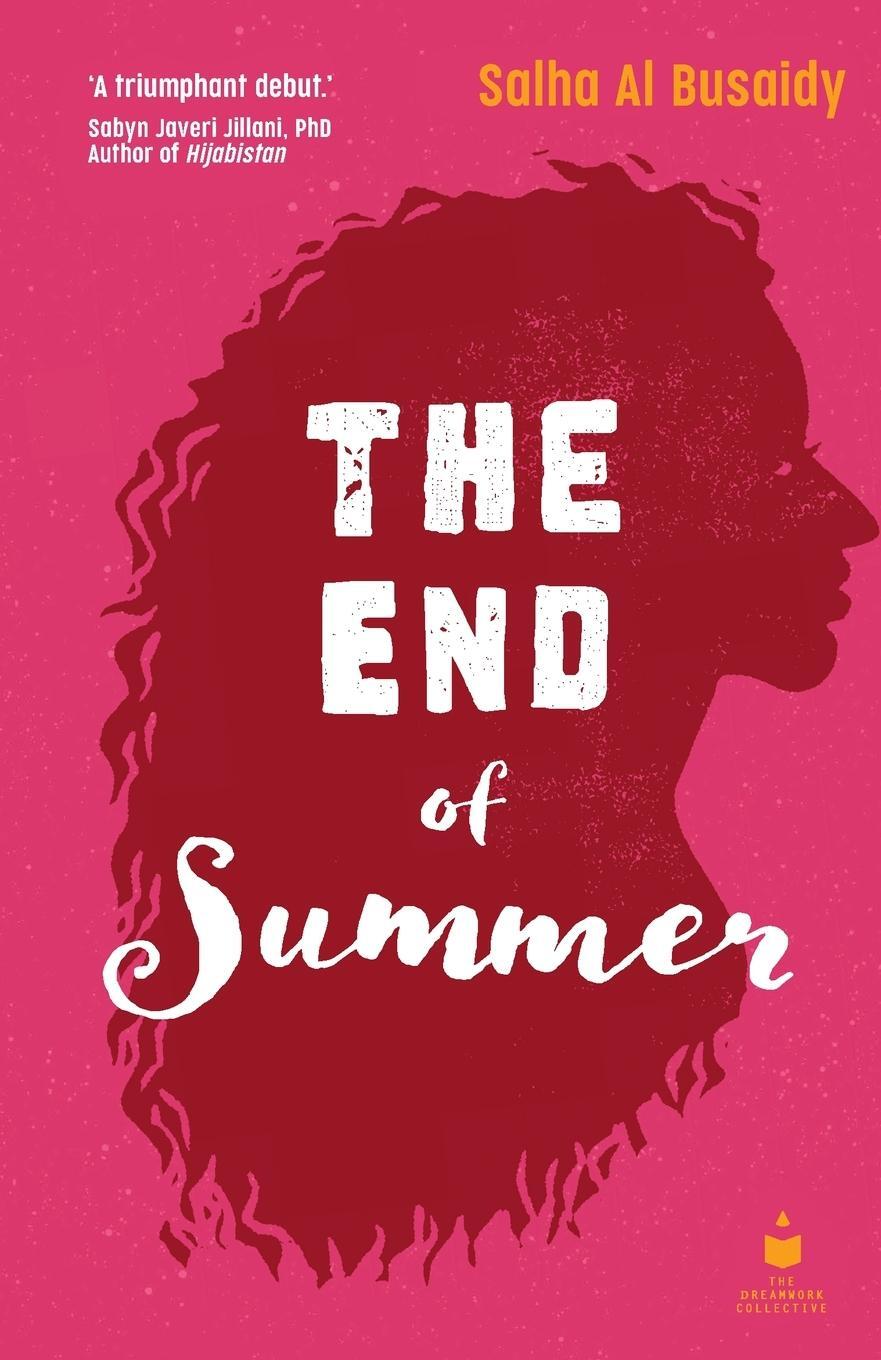 Cover: 9789948877837 | The End of Summer | Salha Al Busaidy | Taschenbuch | Paperback | 2022