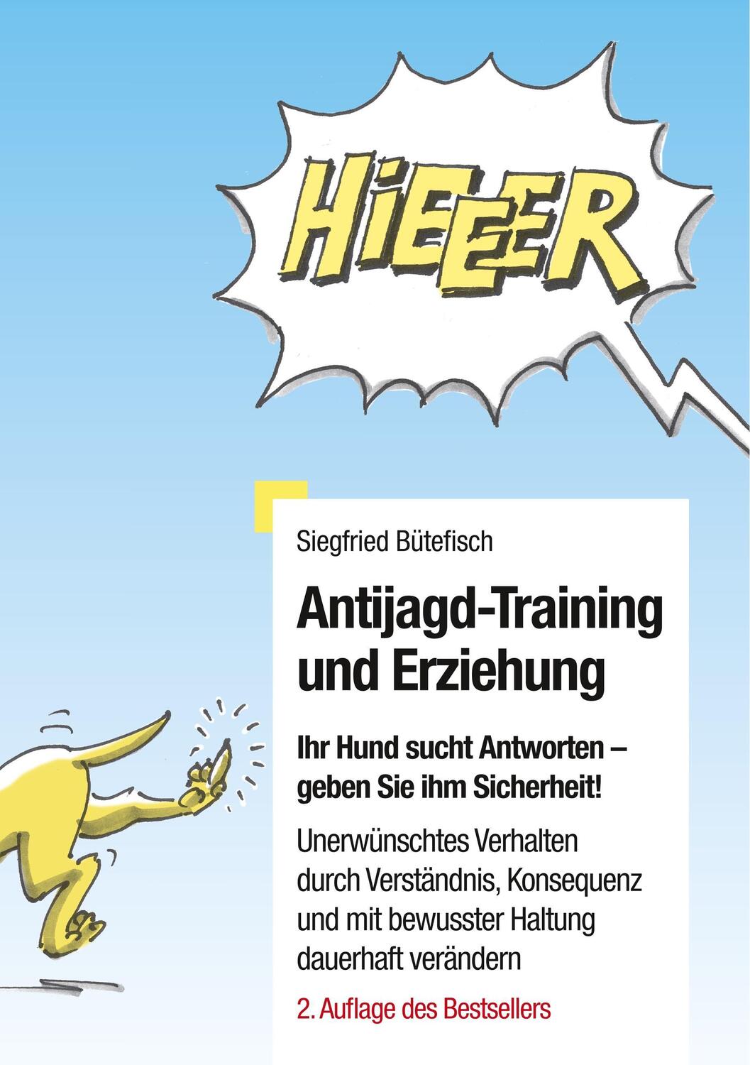 Cover: 9783741289101 | Antijagd-Training und Erziehung | Siegfried Bütefisch | Taschenbuch