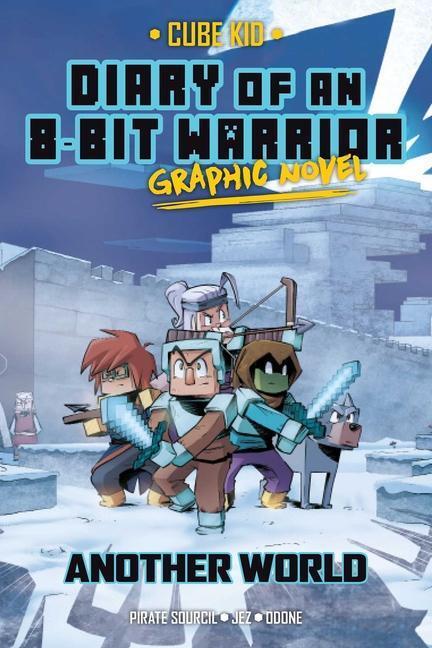 Cover: 9781524876074 | Diary of an 8-Bit Warrior Graphic Novel | Another World | Sourcil