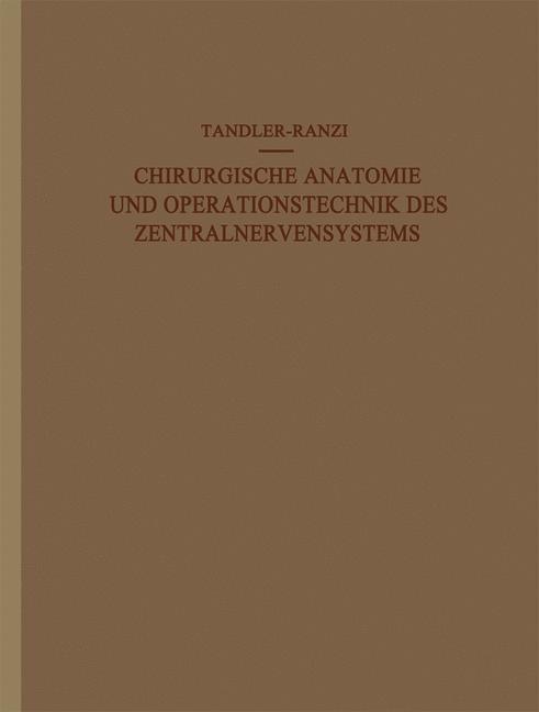 Cover: 9783642505416 | Chirurgische Anatomie und Operationstechnik des Zentralnervensystems