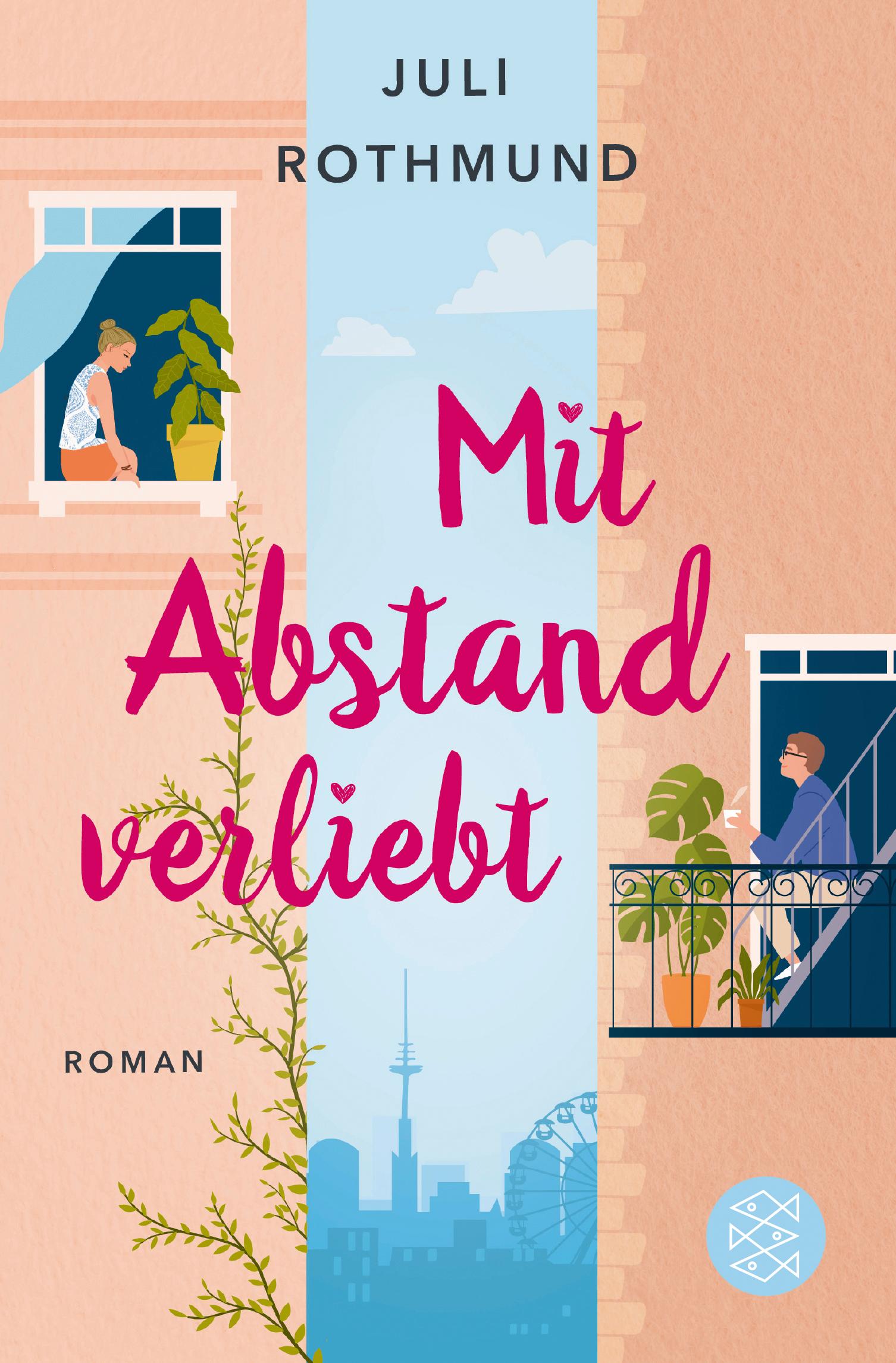 Cover: 9783596706310 | Mit Abstand verliebt | Roman | Juli Rothmund | Taschenbuch | 480 S.