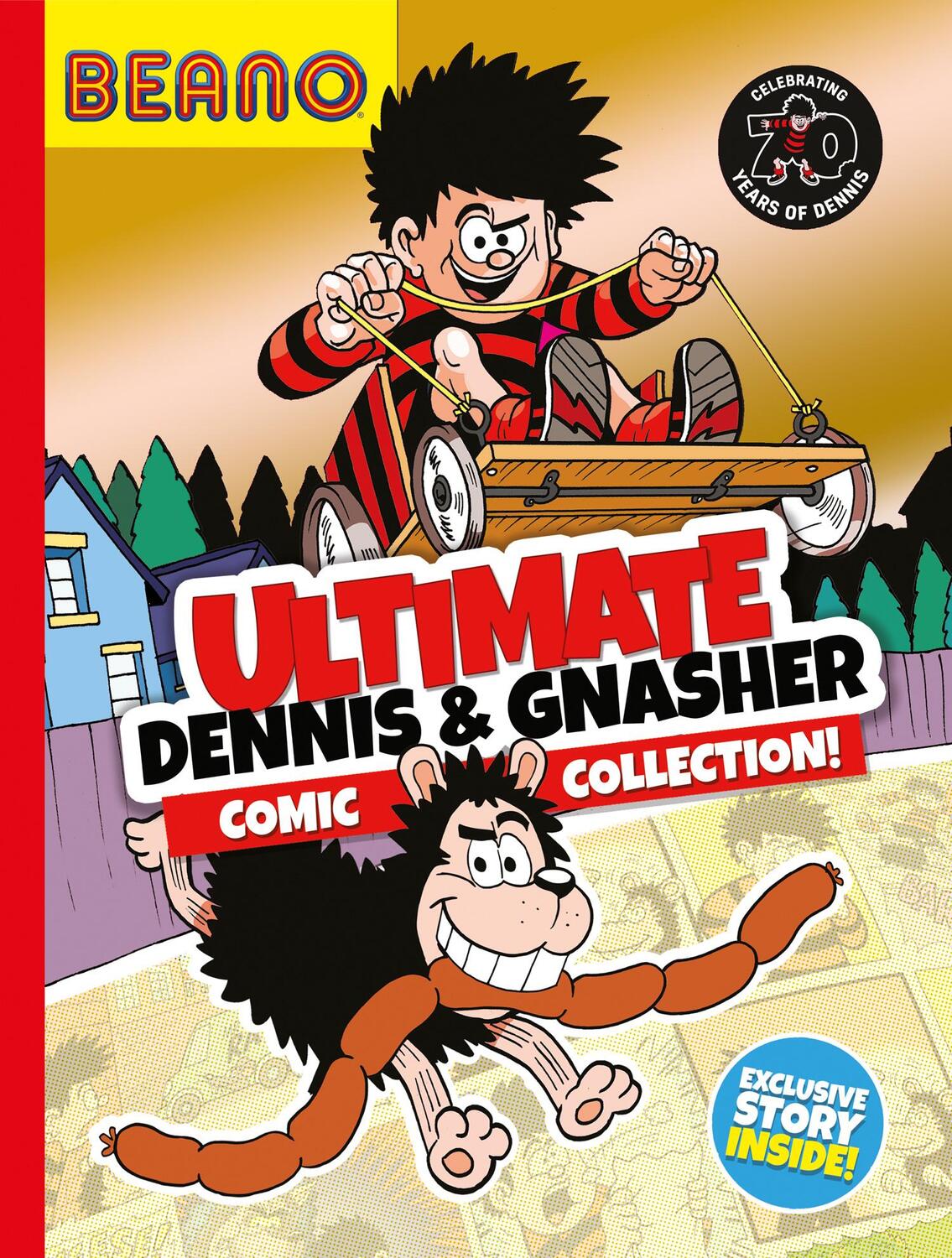 Cover: 9780755503254 | Beano Ultimate Dennis & Gnasher Comic Collection | Studios (u. a.)