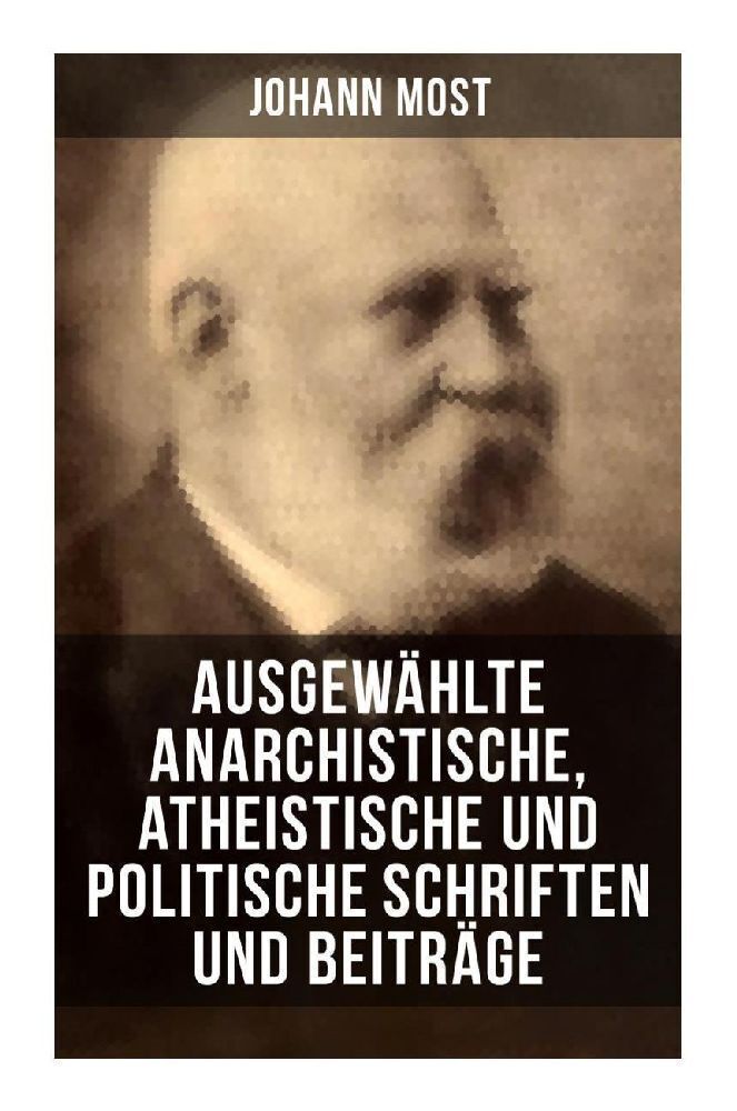Cover: 9788027265121 | Ausgewählte anarchistische, atheistische und politische Schriften...