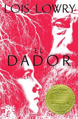 Cover: 9780358354741 | El Dador | The Giver (Spanish Edition), a Newbery Award Winner | Lowry
