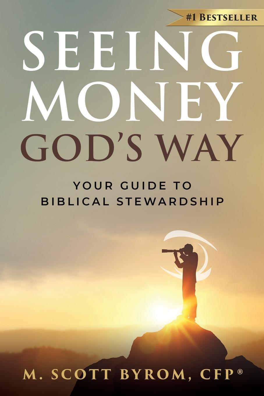 Cover: 9798987789308 | Seeing Money God's Way | Your Guide to Biblical Stewardship | Byrom