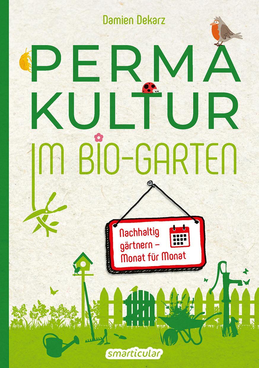 Cover: 9783946658702 | Permakultur im Bio-Garten | Damien Dekarz | Taschenbuch | Deutsch