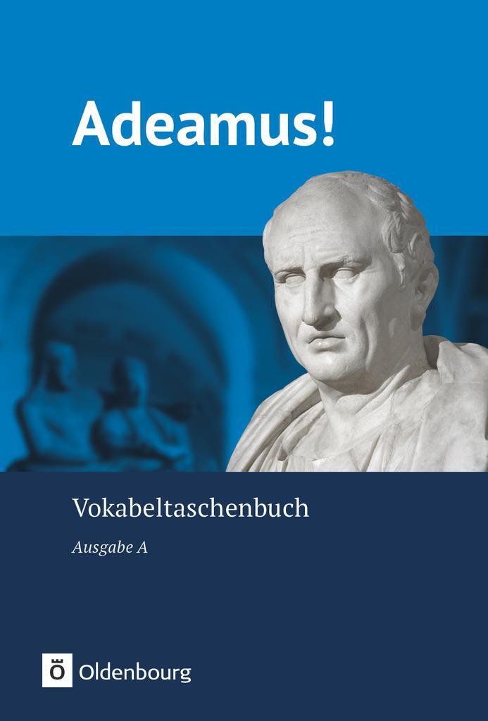Cover: 9783637023130 | Adeamus! - Ausgabe A - Latein als 2. Fremdsprache | Vokabeltaschenbuch