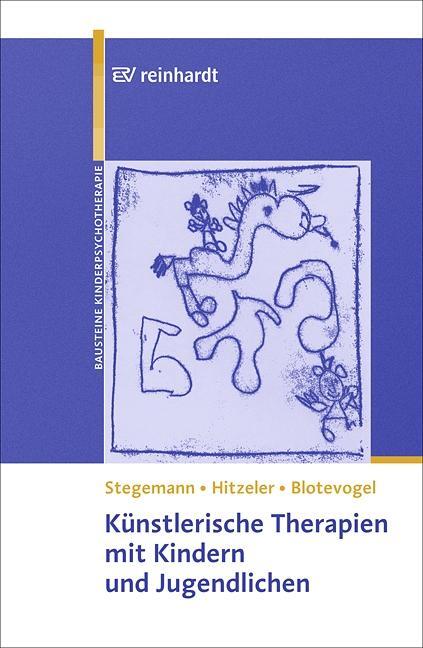 Cover: 9783497021925 | Künstlerische Therapien mit Kindern und Jugendlichen | Taschenbuch