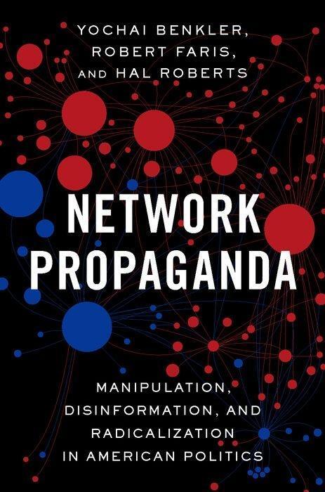 Cover: 9780190923631 | Network Propaganda | Yochai Benkler (u. a.) | Taschenbuch | Englisch