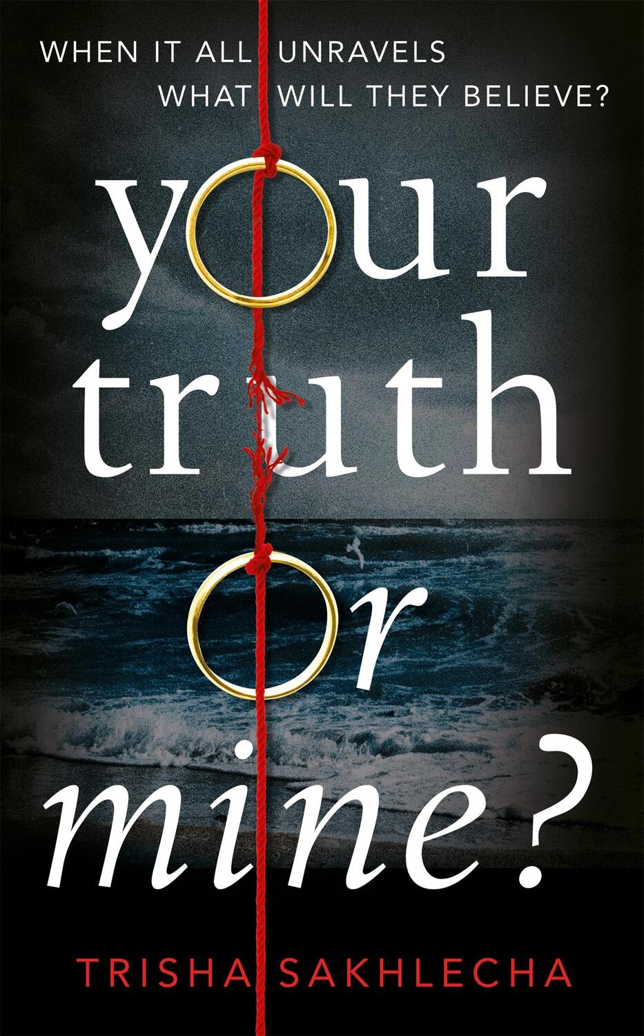 Cover: 9781509886265 | Your Truth or Mine? | Trisha Sakhlecha | Taschenbuch | Englisch | 2019