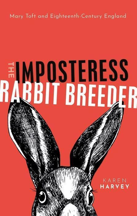 Cover: 9780198734888 | The Imposteress Rabbit Breeder | Karen Harvey | Buch | Gebunden | 2020