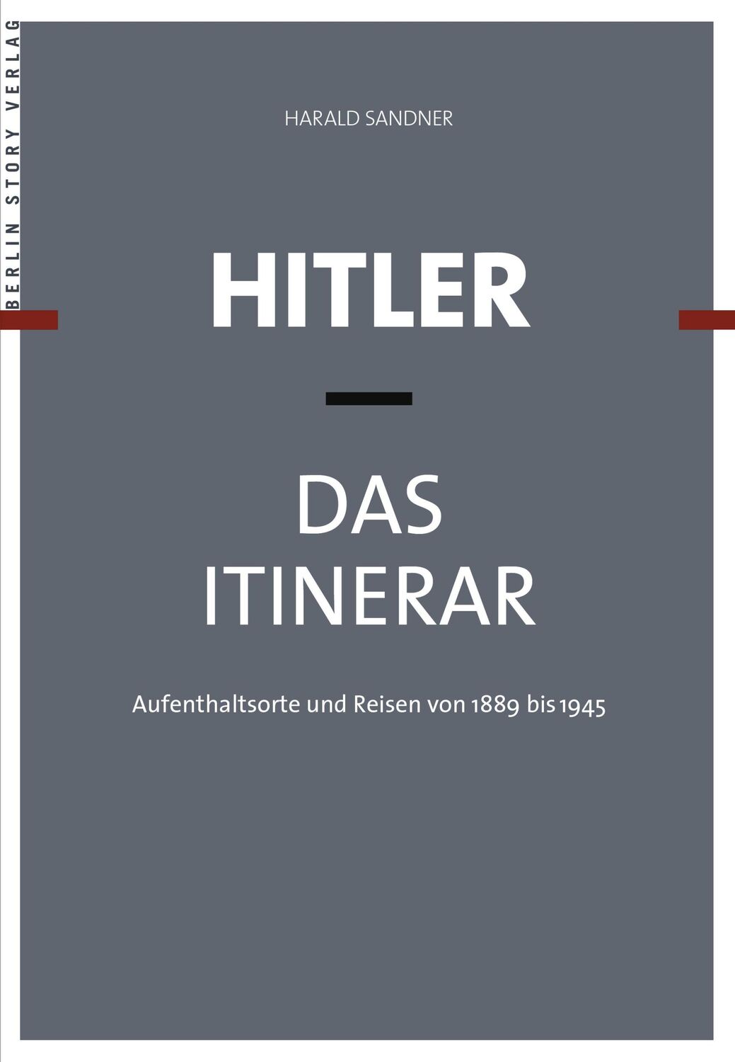 Cover: 9783957230904 | Hitler - Das Itinerar. 4 Bände | Harald Sandner | Buch | 2432 S.