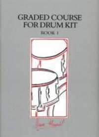 Cover: 9780571532841 | Graded Course For Drum Kit Book 1 | Dave Hassell | Broschüre | 2008