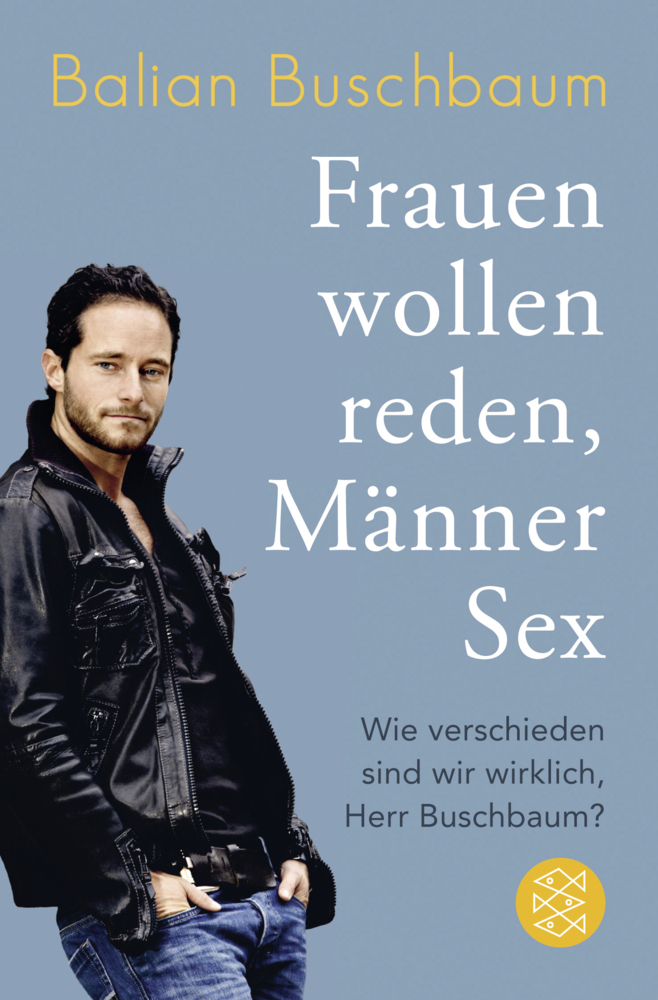 Cover: 9783596193370 | Frauen wollen reden, Männer Sex | Balian Buschbaum | Taschenbuch