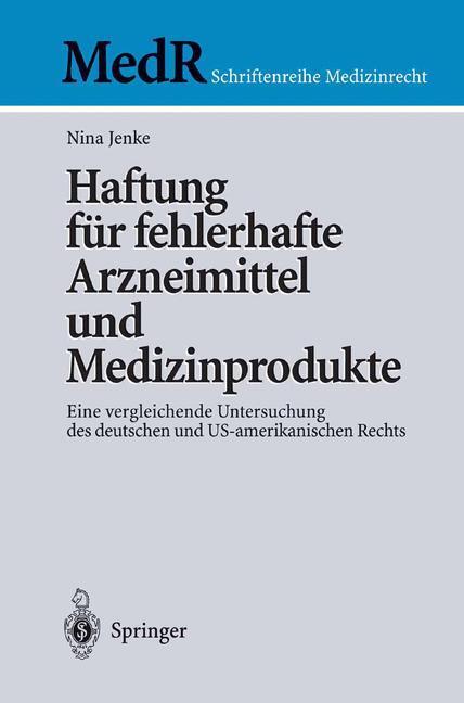 Cover: 9783540200888 | Haftung für fehlerhafte Arzneimittel und Medizinprodukte | Nina Jenke
