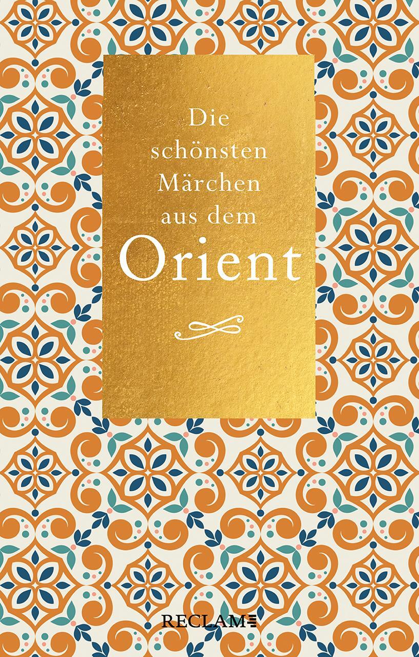 Cover: 9783150207338 | Die schönsten Märchen aus dem Orient | Taschenbuch | 158 S. | Deutsch