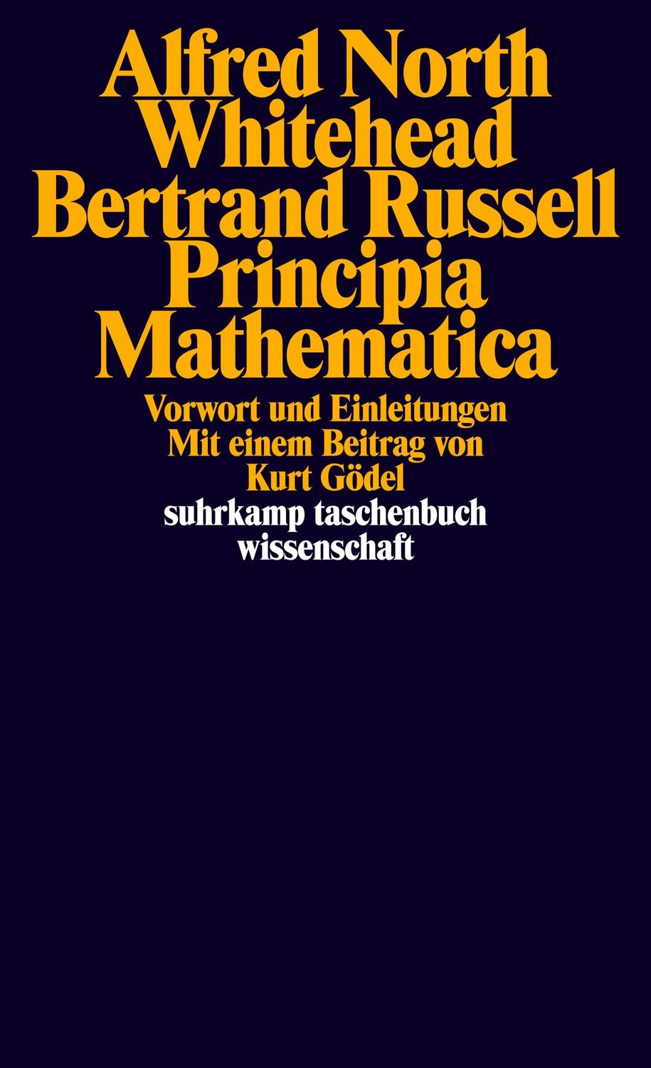 Cover: 9783518281932 | Principia Mathematica | Vorwort und Einleitungen | Whitehead (u. a.)