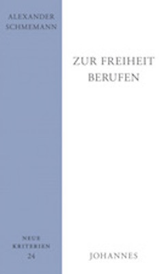 Cover: 9783894114602 | Zur Freiheit berufen | Alexander Schmemann | Taschenbuch | 109 S.