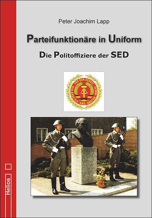 Cover: 9783869332994 | Parteifunktionäre in Uniform | Die Politoffiziere der SED | Lapp